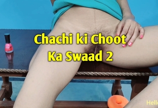Chachi ki Choot ka Swaad Part 2 Hindi Sex Story